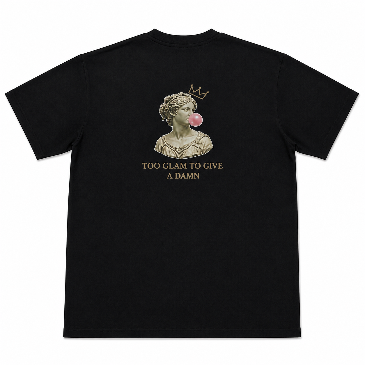 Too Glam to Give a Damn Tee